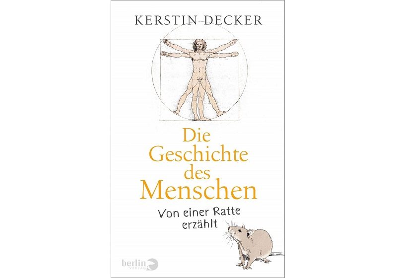 Cover DIE GESCHICHTE DES MENSCHEN VON EINER RATTE ERZÄHLT von Kerstin Decker