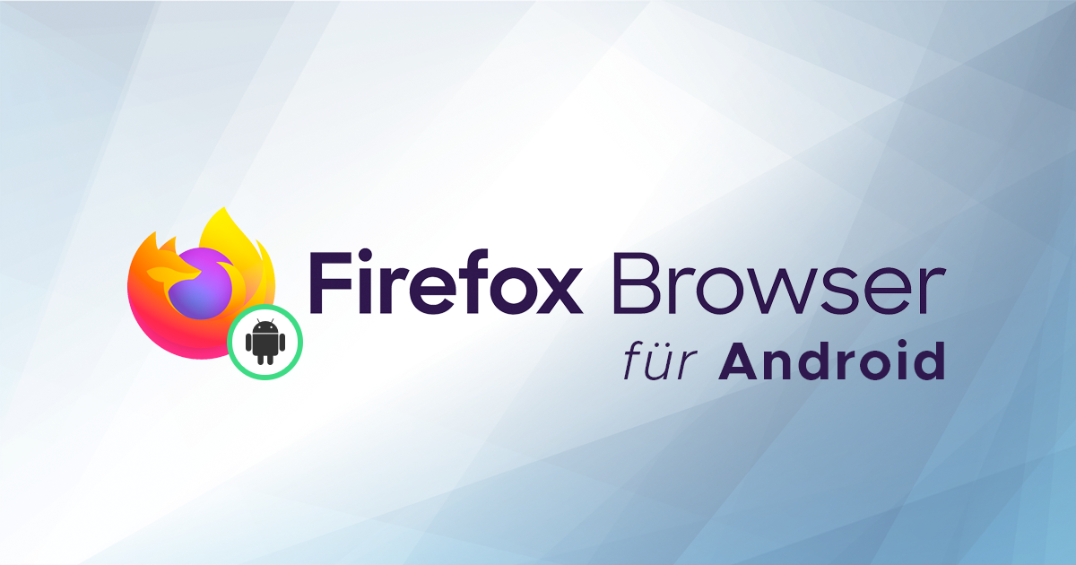 Mozilla Firefox releases 107 for Android